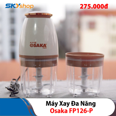 Máy xay Osaka đa năng  FP126-P Máy xay Osaka đa năng  FP126-P