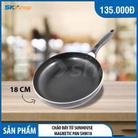 Chảo đáy từ 18cm SUNHOUSE Magnetic Pan SHM18 - Hàng chính hãng