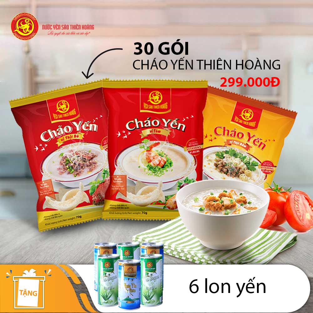 30 gói cháo yến Thiên Hoàng (hương vị ngẫu nhiên) - Tặng 6 Lon Nước Yến Thiên Hoàng 30 gói cháo yến Thiên Hoàng (hương vị ngẫu nhiên) - Tặng 6 Lon Nước Yến Thiên Hoàng