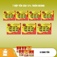 7 hộp yến sào Thiên Hoàng 12% - Tặng 6 gói cháo yến (hương vị ngẫu nhiên)