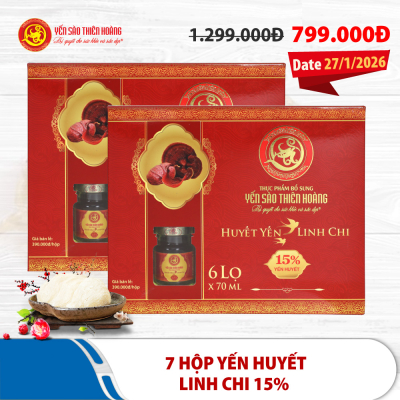 [Date 27/1/2026] - 7 hộp yến sào Thiên Hoàng 15% huyết yến linh chi (6 lọ/hộp)