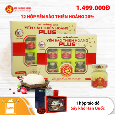 12 hộp yến sào Thiên Hoàng 18% - Tặng 1 hộp táo đỏ sấy khô Hàn Quốc