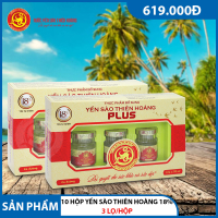 10 hộp yến sào Thiên Hoàng 18% (3 lọ/ hộp)